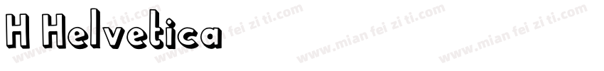 H Helvetica 6字体转换